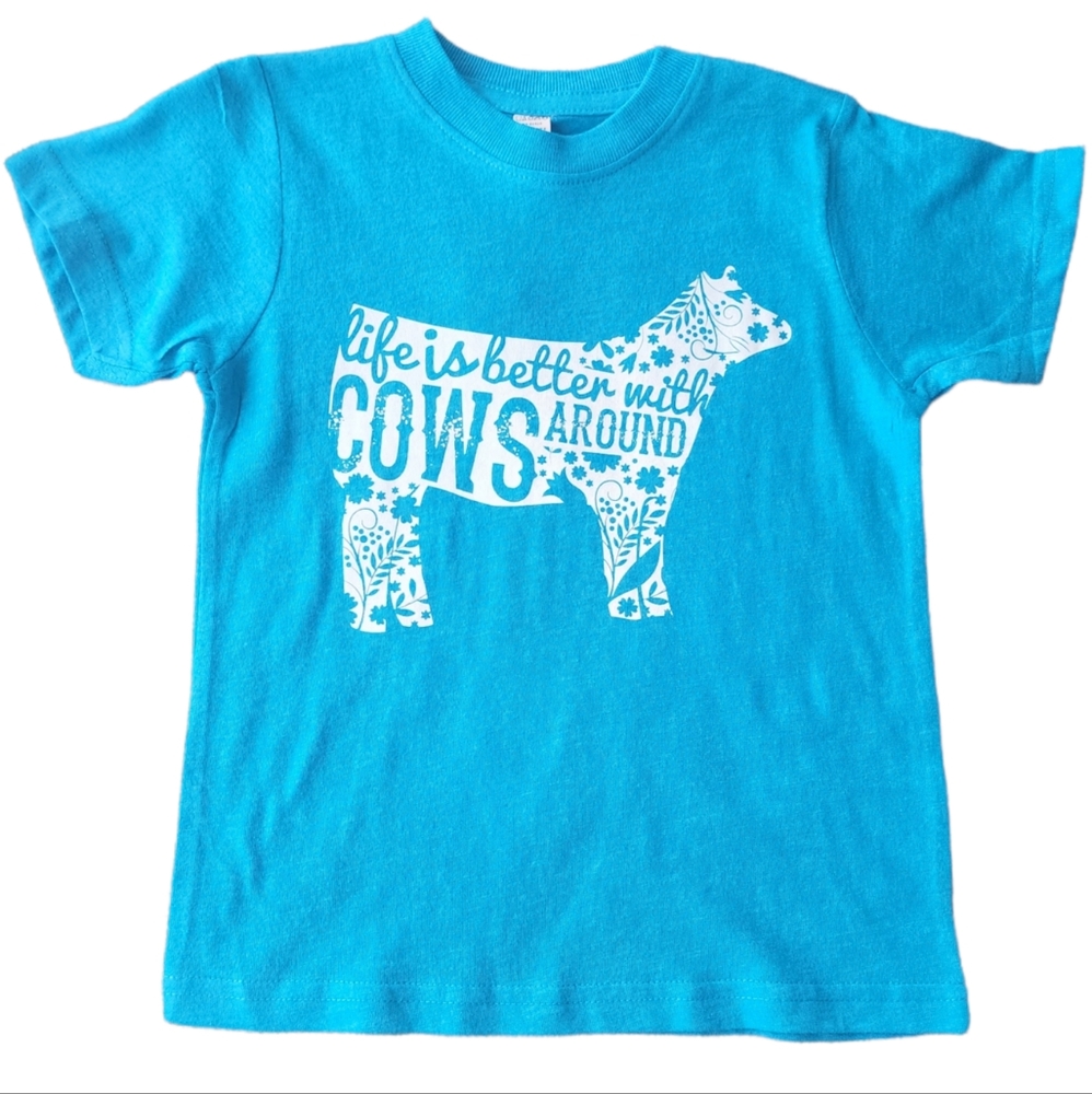 Life is better with Cows around tee